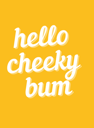 Cheeky Bum  Shop our newest collection – Scentish